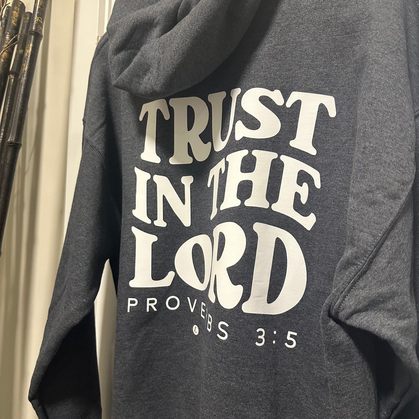 “Trust in the Lord" Hooded Sweatshirt