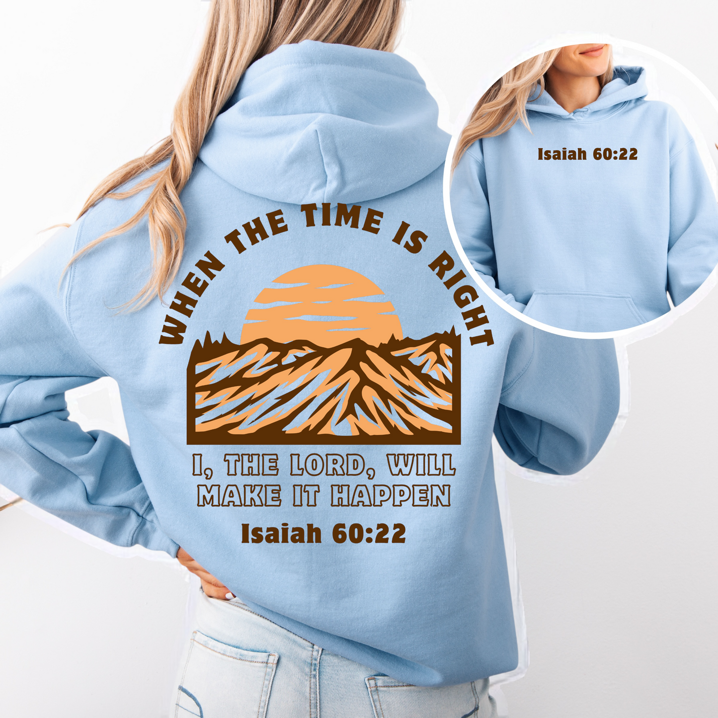 "Isaiah 60:22" Hooded Sweatshirt