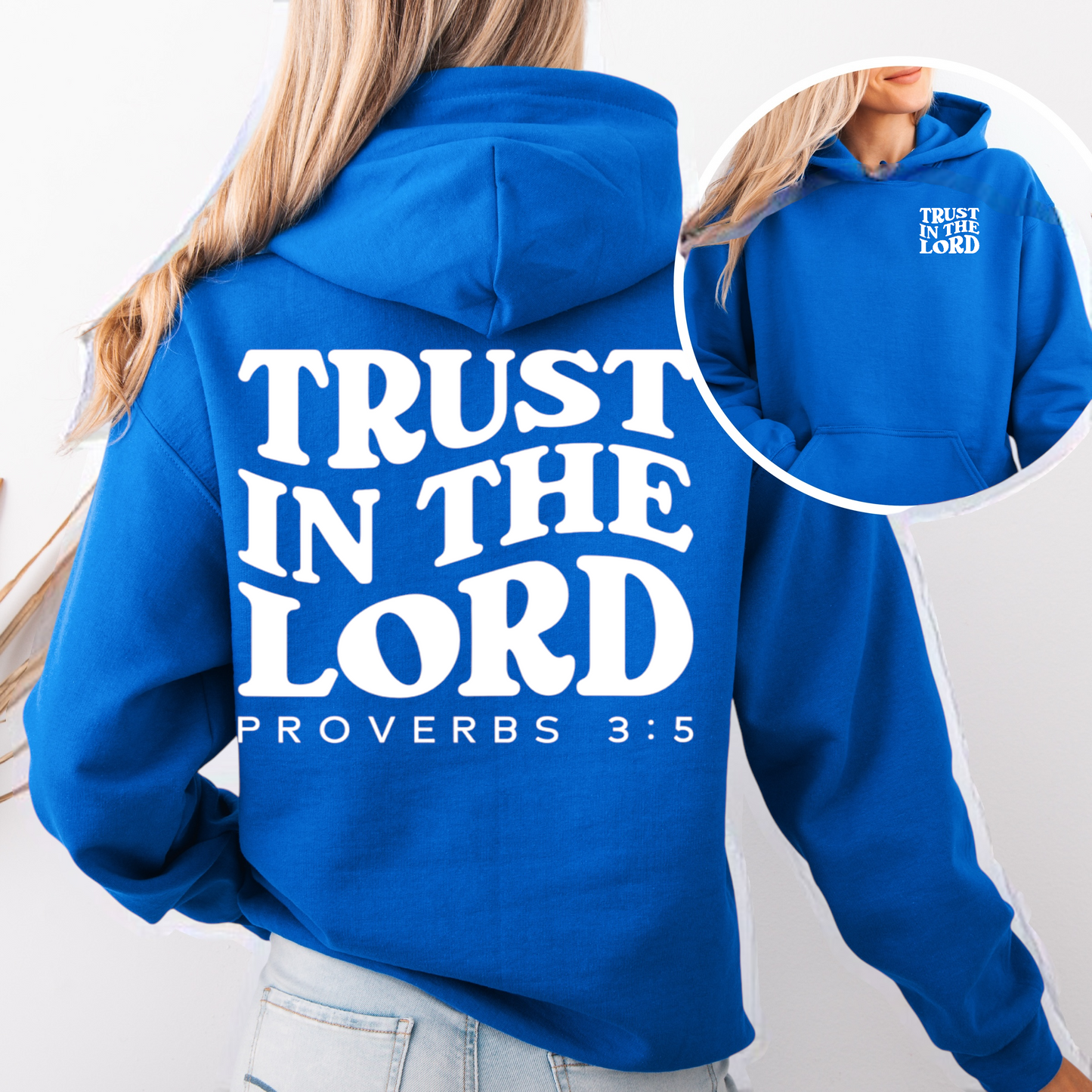 “Trust in the Lord" Hooded Sweatshirt