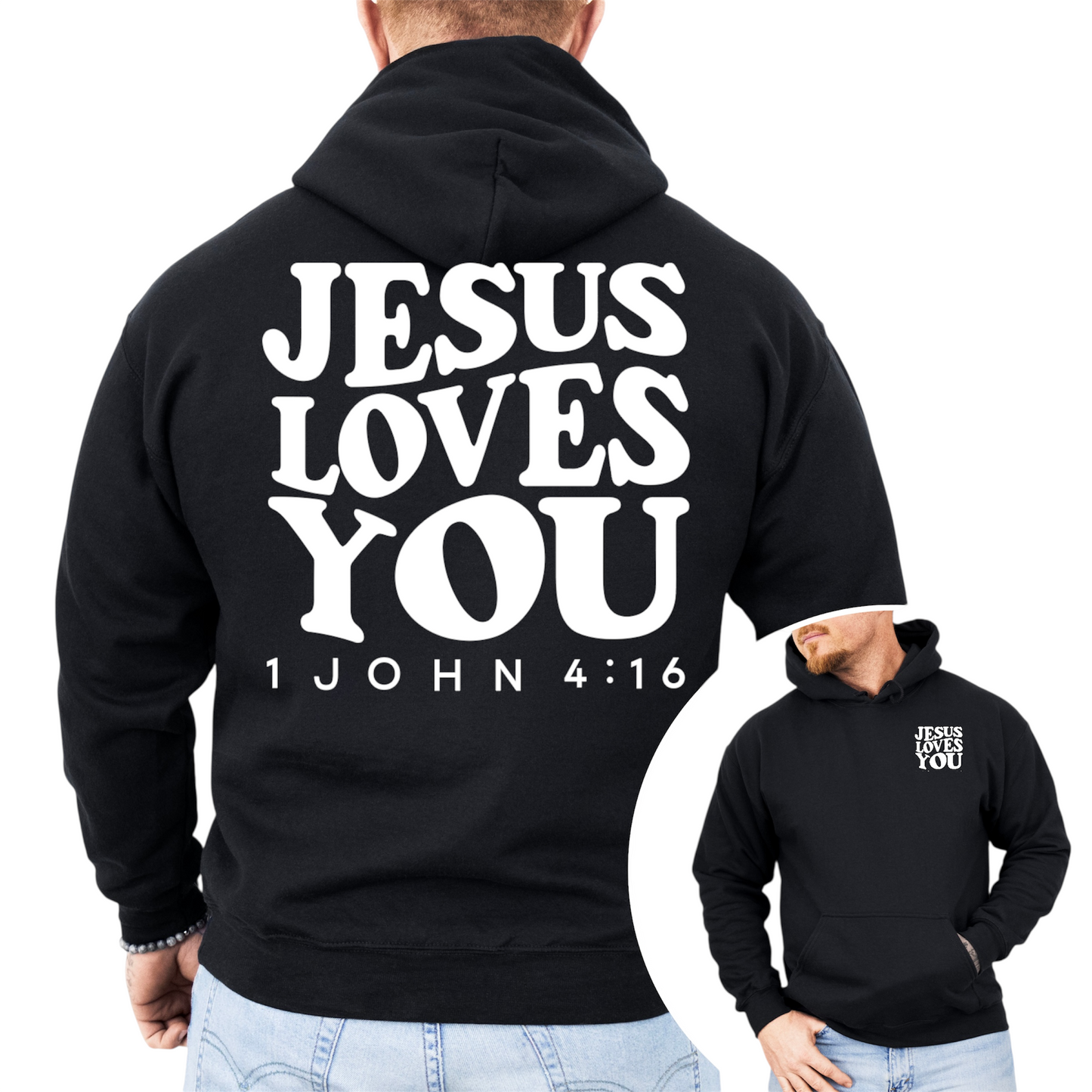 “Jesus Loves You" Hooded Sweatshirt