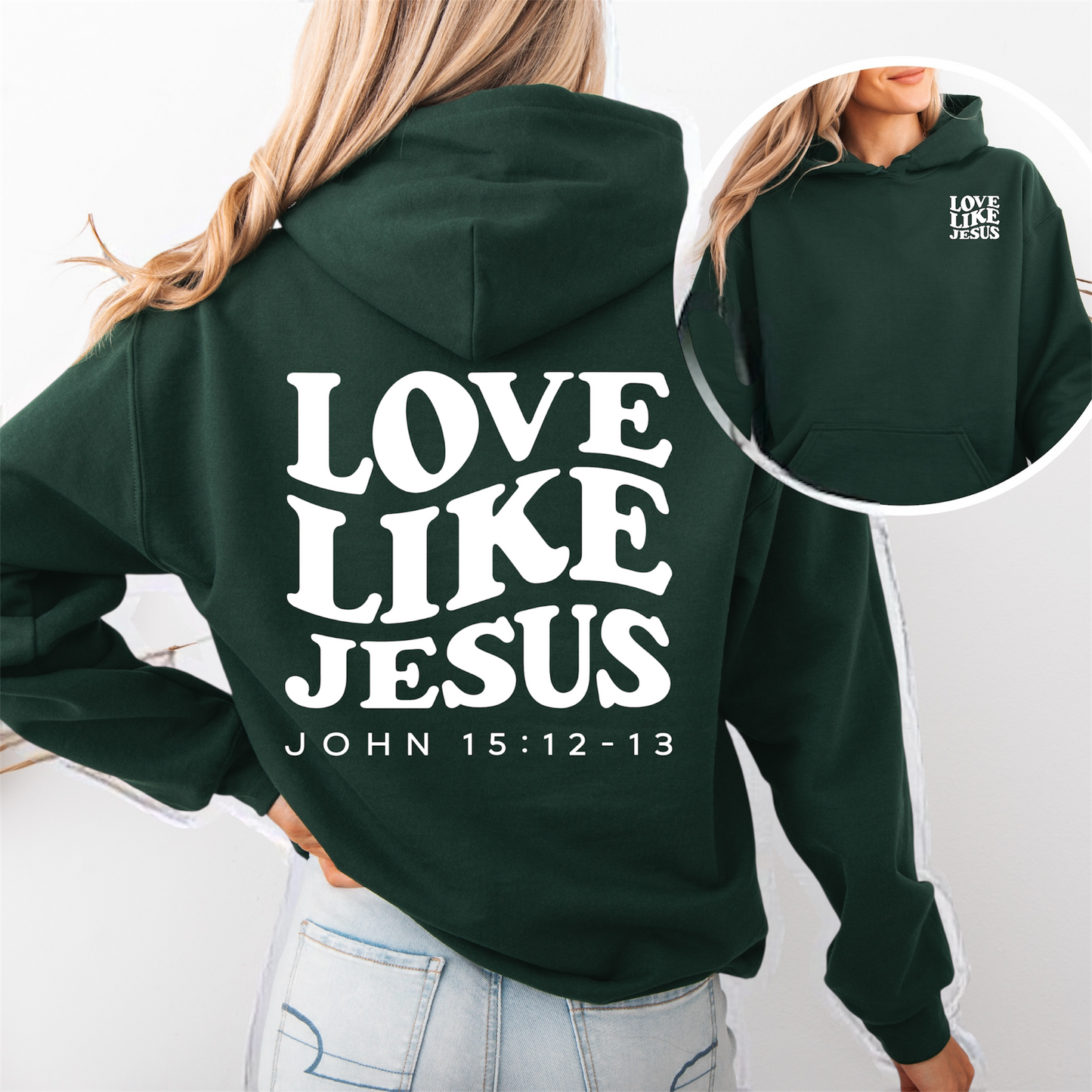 “Love Like Jesus™ Hooded Sweatshirt