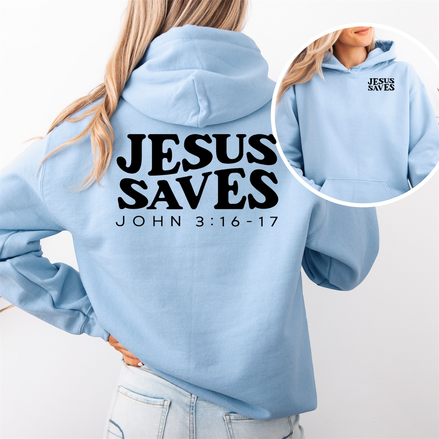 "Jesus Saves" Hooded Sweatshirt