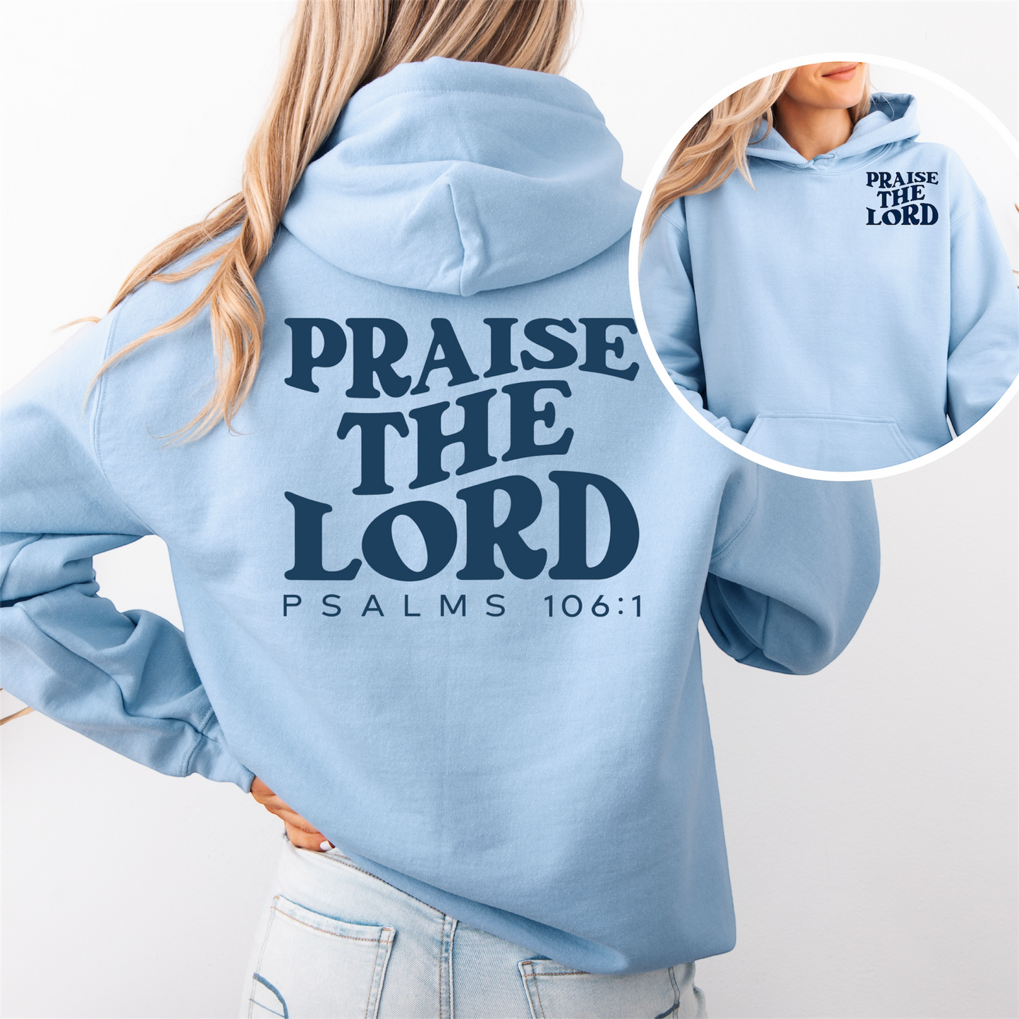 “Praise the Lord" Hooded Sweatshirt