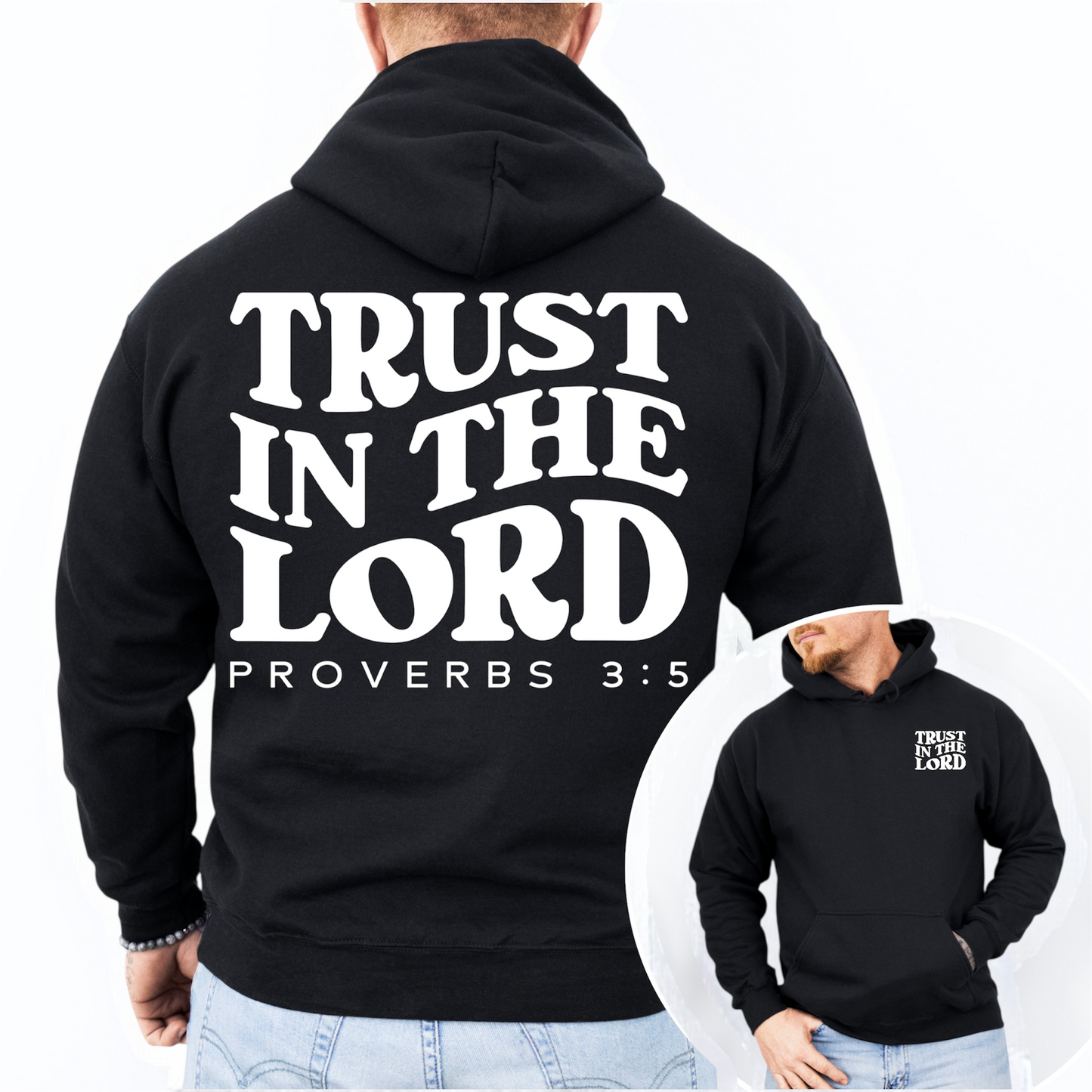 “Trust in the Lord" Hooded Sweatshirt