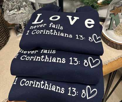 Love never Fails Crewneck Sweatshirt