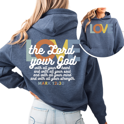 "Greatest Commandment" Hooded Sweatshirt