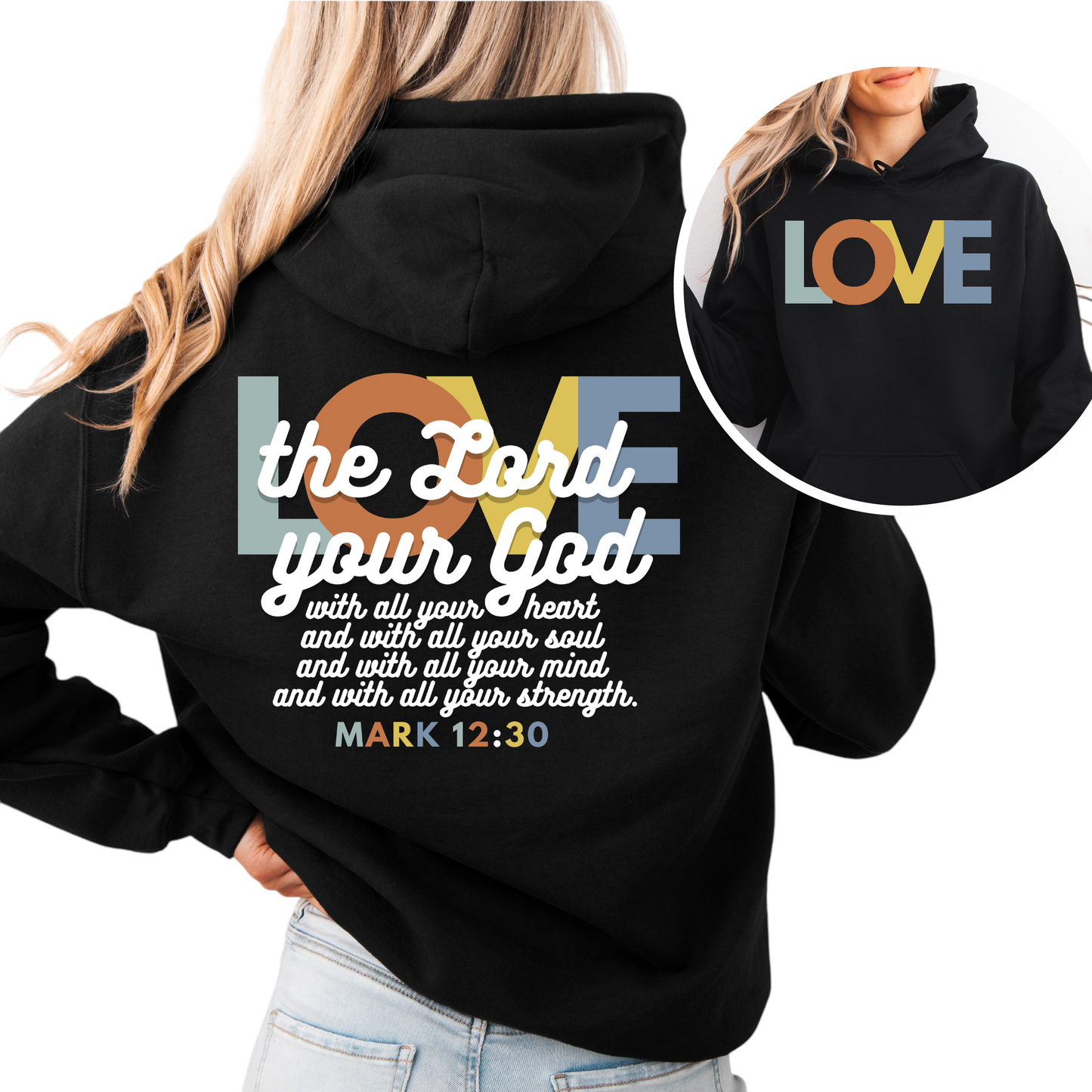 "Greatest Commandment" Hooded Sweatshirt