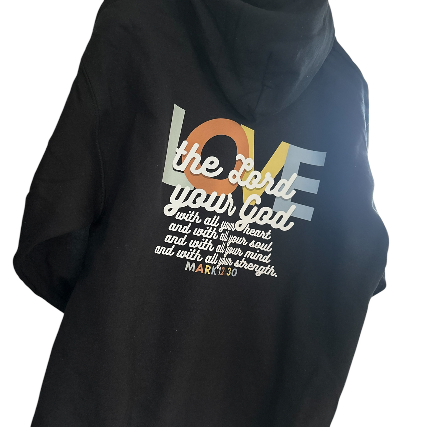 "Greatest Commandment" Hooded Sweatshirt