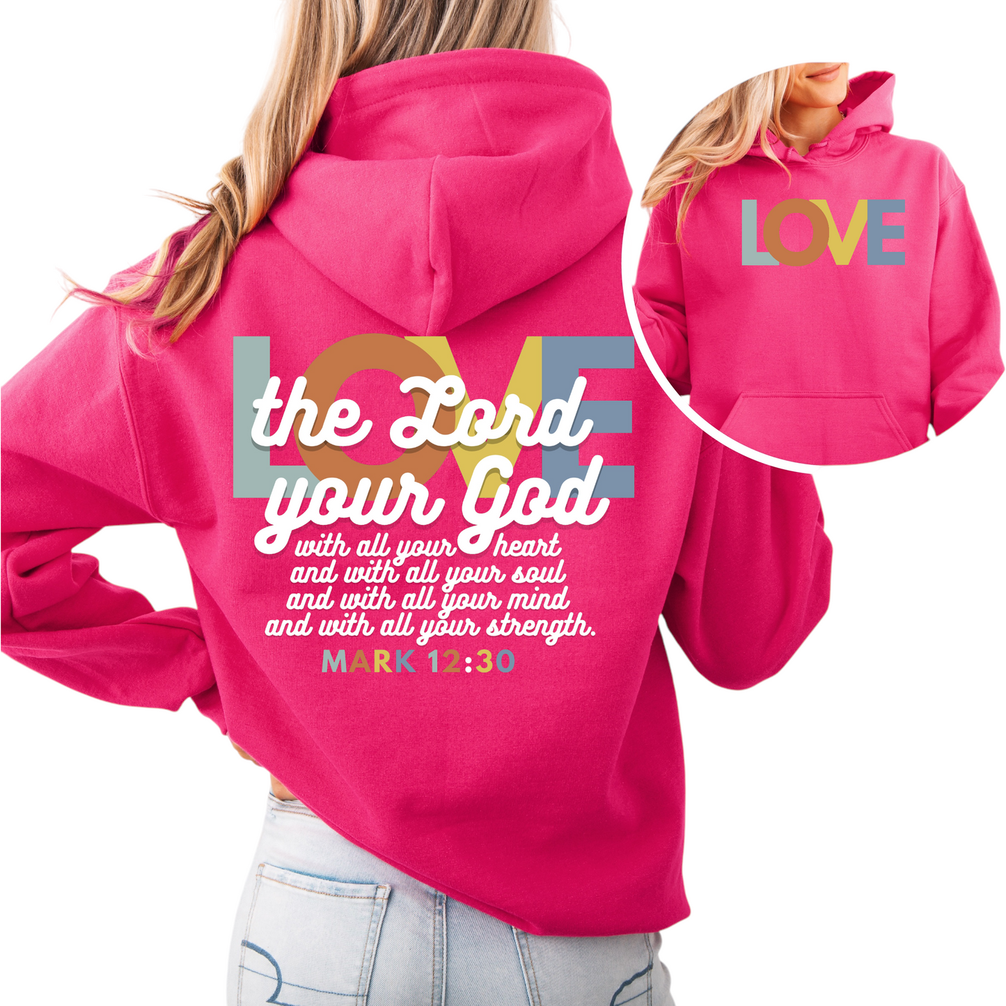 "Greatest Commandment" Hooded Sweatshirt
