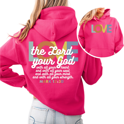 "Greatest Commandment" Hooded Sweatshirt