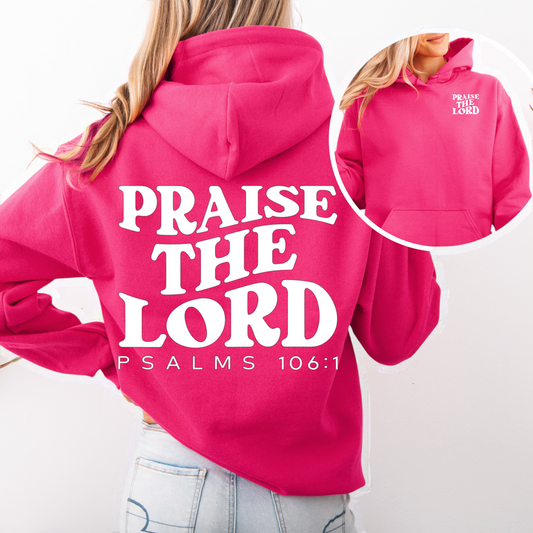 “Praise the Lord" Hooded Sweatshirt