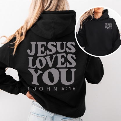 “Jesus Loves You" Hooded Sweatshirt