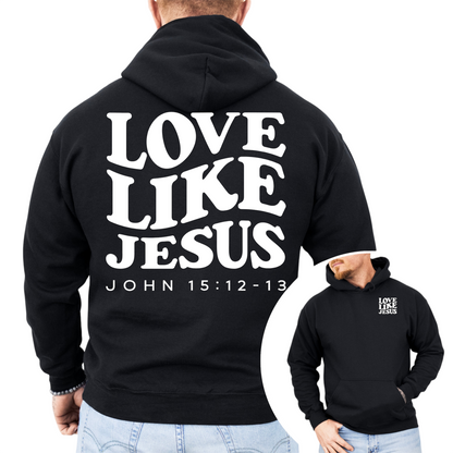 “Love Like Jesus™ Hooded Sweatshirt