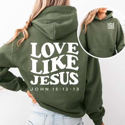 “Love Like Jesus™ Hooded Sweatshirt