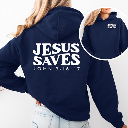 "Jesus Saves" Hooded Sweatshirt