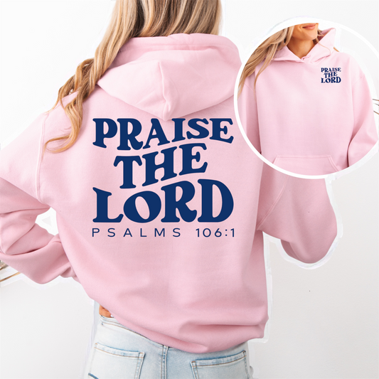 Praise the Lord Hooded Sweatshirt