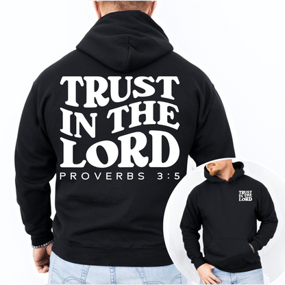 “Trust in the Lord" Hooded Sweatshirt