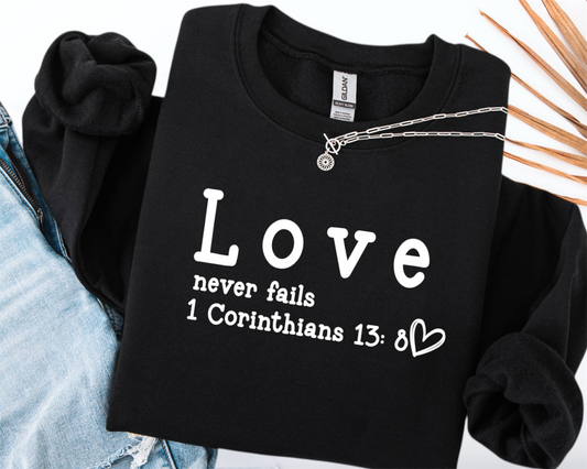 Love never Fails Crewneck Sweatshirt