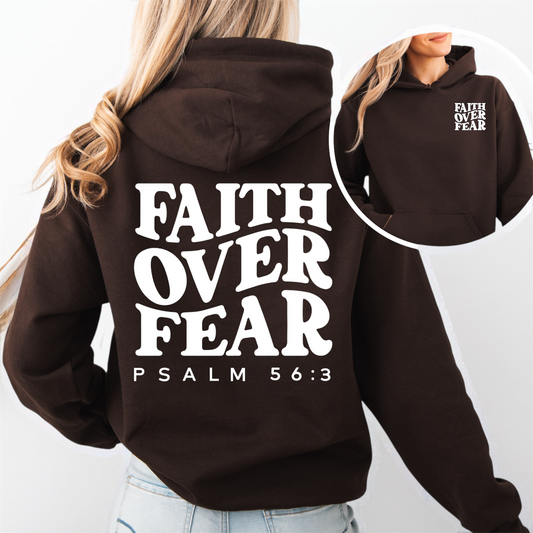 “Faith over fear" Hooded Sweatshirt