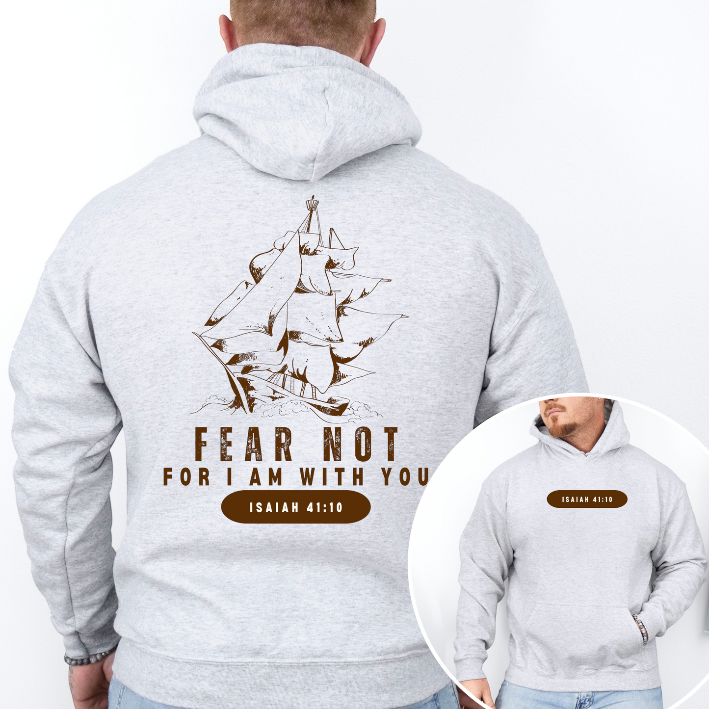 Fear Not, for I am with you Hooded Sweatshirt