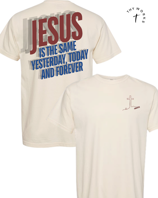 Jesus is the same