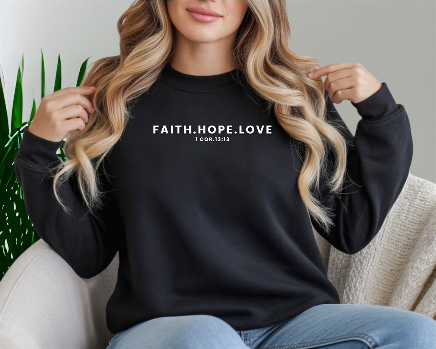 Faith Hope and Love Crewneck Sweatshirt