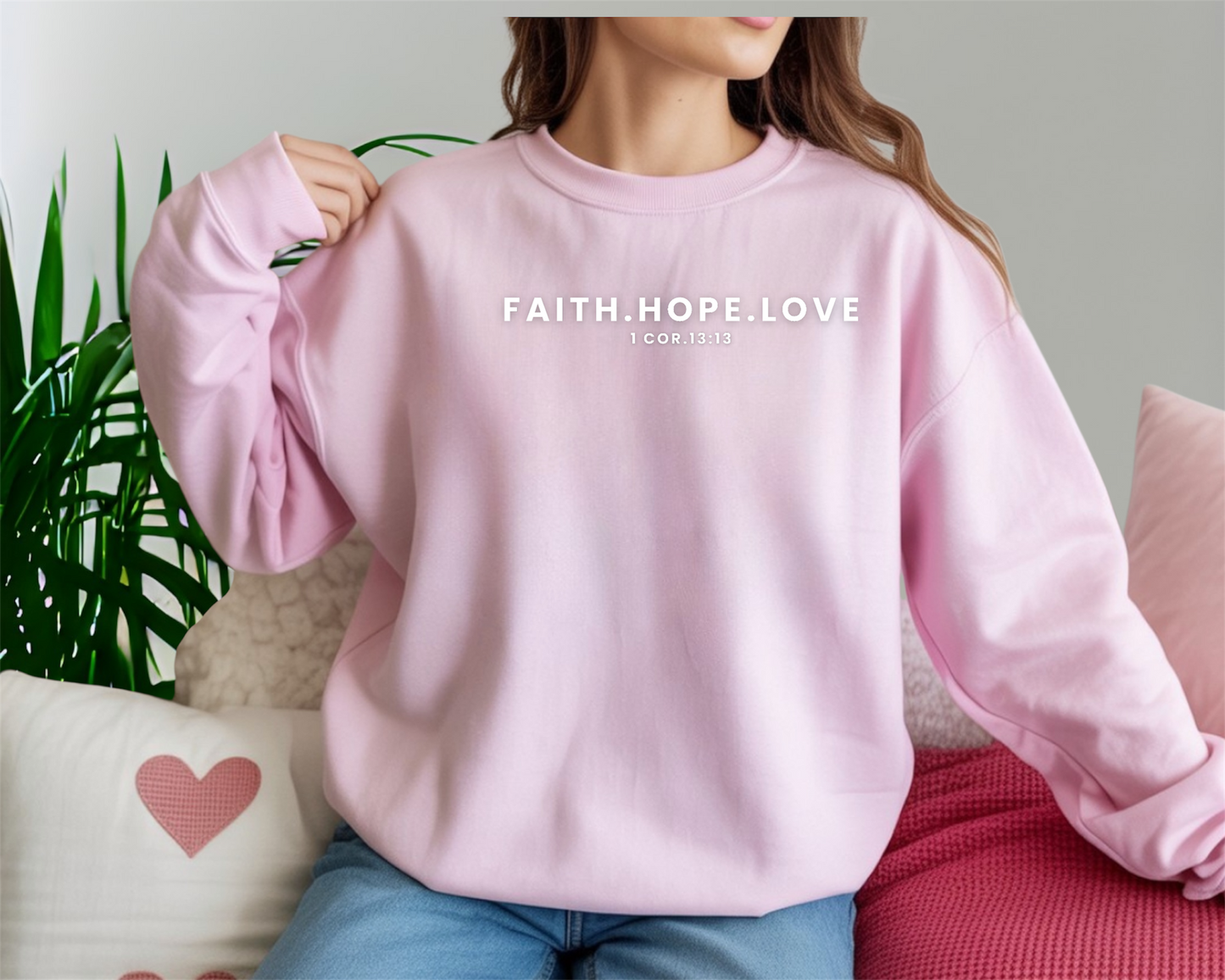 Faith Hope and Love Crewneck Sweatshirt