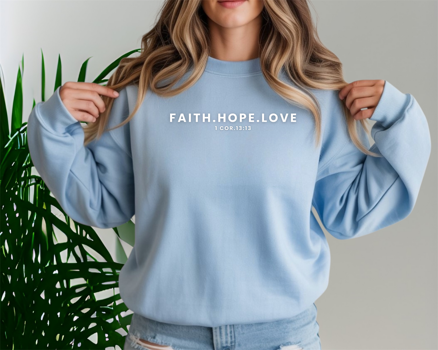Faith Hope and Love Crewneck Sweatshirt