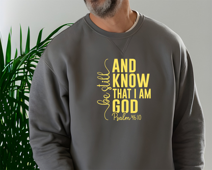 Be still and Know Sweatshirt Crewneck