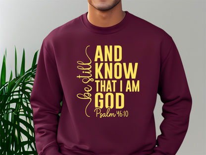 Be still and Know Sweatshirt Crewneck
